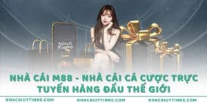 Nhà cái M88 - Nhà cái cá cược trực tuyến hàng đầu thế giới