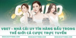 VBet - Nhà cái uy tín hàng đầu trong thế giới cá cược trực tuyến