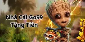 nhà cái Go99 tặng tiền