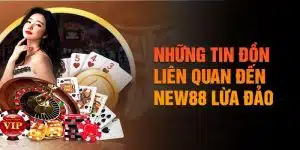 Nhà cái New88 lừa đảo