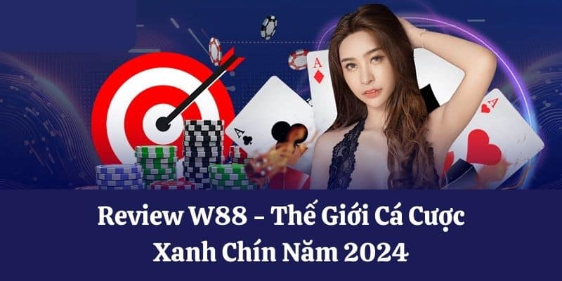 Sơ lược đôi nét về nhà cái W88